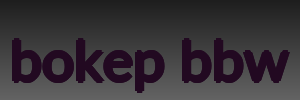 bokep bbw
